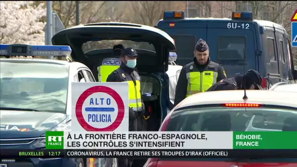 Covid-19 : à la frontière franco-espagnole, les contrôles s'intensifient
