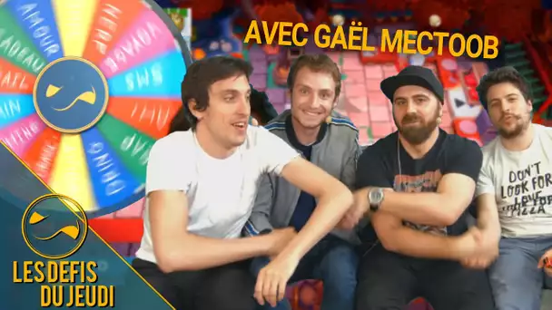 Gaël Mectoob fait tourner la roue des défis ! - Les Défis du Lundi #8