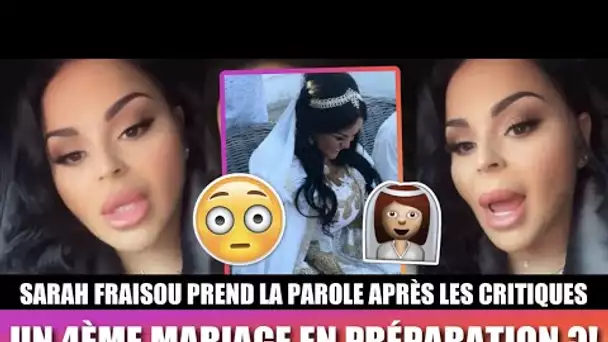 SARAH FRAISOU SE MARIE UNE 4ÈME FOIS ?! 😱👰🏼‍♀️ FACE À LA POLÉMIQUE, ELLE PREND LA PAROLE !