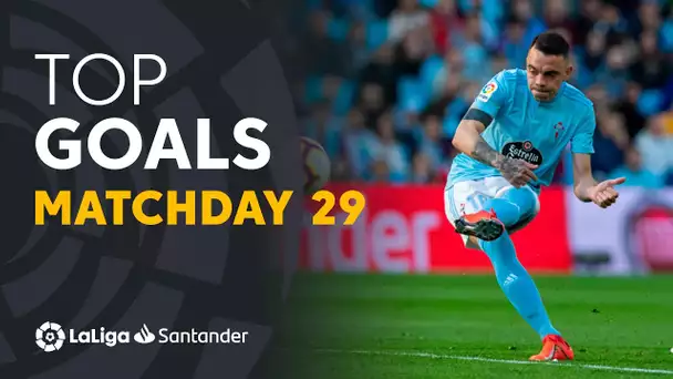 Todos los goles de la Jornada 29 de LaLiga Santander 2018/2019