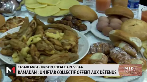Prison locale Aïn Sebaâ : un Iftar collectif offert aux détenus