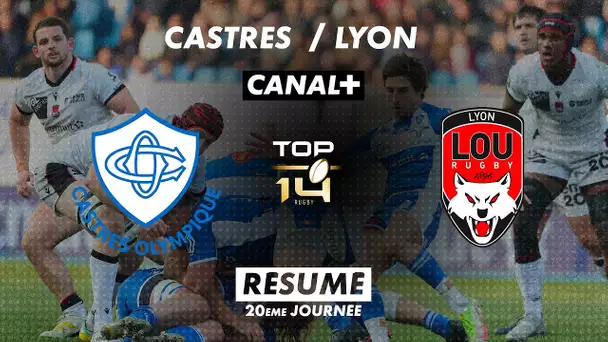 Le résumé de Castres / Lyon - TOP 14 - 20ème journée