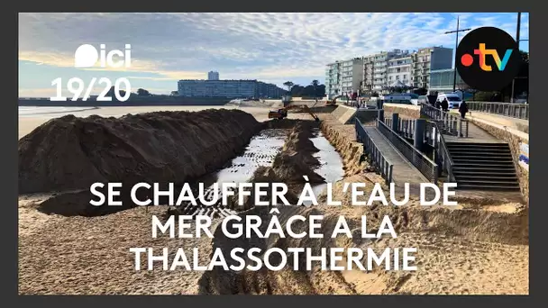 Se chauffer grâce à l'eau de mer, le pari de la thalassothermie aux Sables d'Olonne