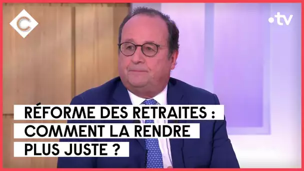 Retraites : une réforme au mauvais moment ? François Hollande - C à Vous - 17/01/2023