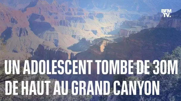 Un adolescent de 14 ans chute de plus de 30 mètres au Grand Canyon