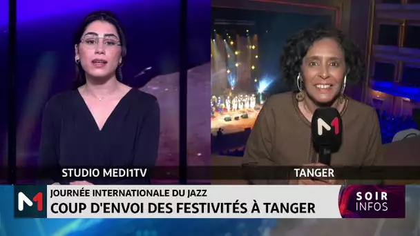 Journée internationale du jazz à Tanger. Coup d'envoi des festivités