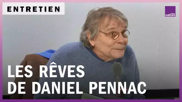 Les rêves de Daniel Pennac