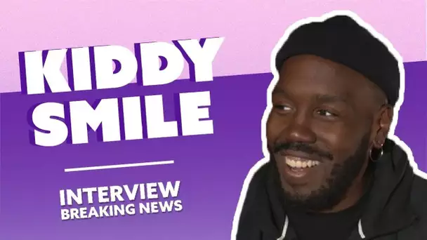 Kiddy Smile: l&#039;Interview Breaking News