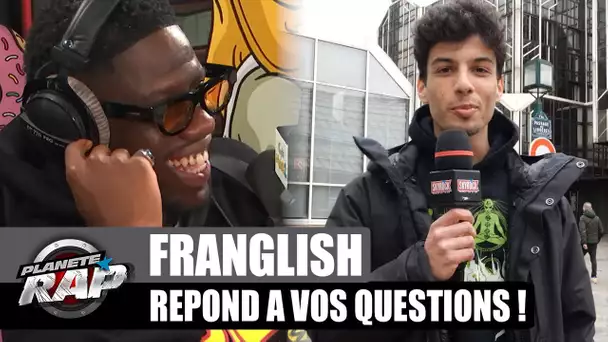 FRANGLISH ÉCOUTÉ AUX US ? Il répond à VOS questions ! #PlanèteRap