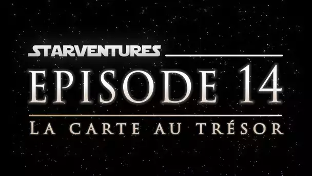 Starventures #14   La carte au trésor