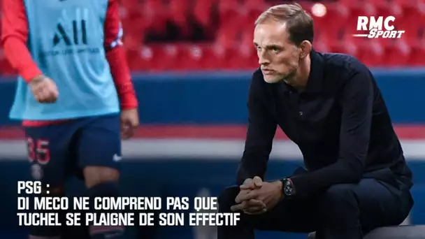 PSG : Di Meco ne comprend pas que Tuchel se plaigne de son effectif
