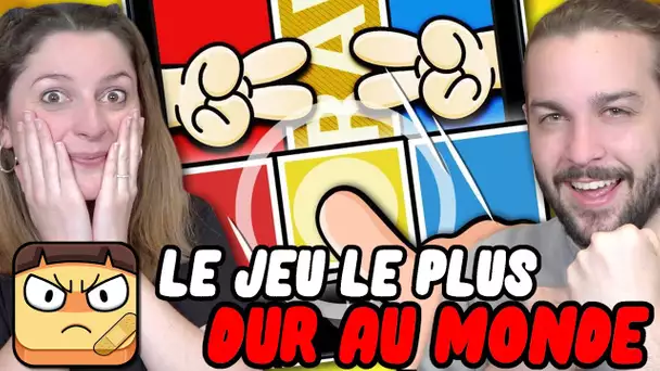 ON JOUE AU JEU LE PLUS DUR DU MONDE !