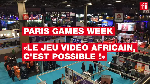 Paris Games Week: «le jeu vidéo africain, c'est possible !»