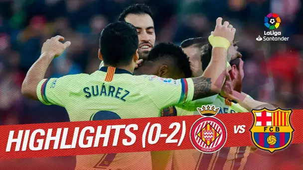 Highlights Girona FC vs FC Barcelona (0-2)