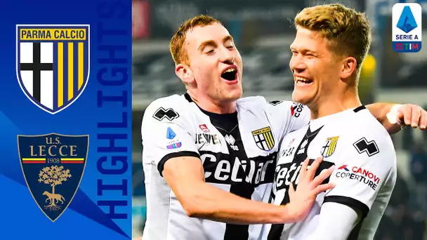 Parma 2-0 Lecce | Iacoponi e Cornelius spingono i ducali al 7° posto | Serie A TIM