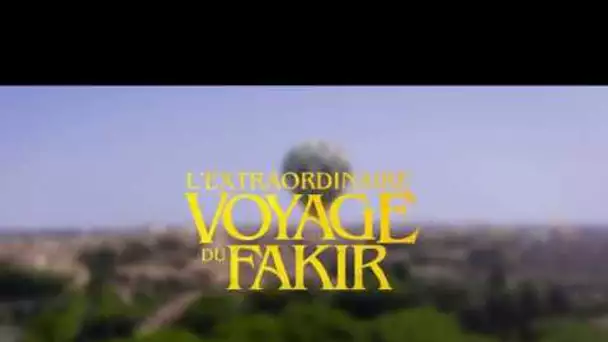 L’Extraordinaire Voyage du Fakir - Making-of