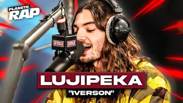 Lujipeka - Iverson #PlanèteRap