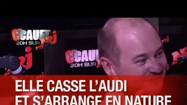 Elle détruit l&#039;Audi de son mec et s&#039;arrange en nature - C&#039;Cauet sur NRJ