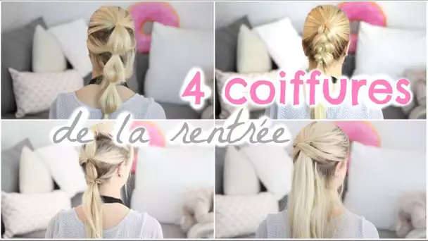 [ Tutoriel Coiffure n°37 ] : 4 Coiffures de la rentrée 2015 ! ♡