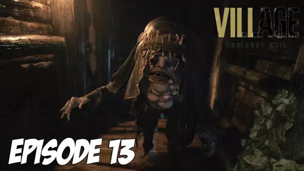 RESIDENT EVIL 8 : Je n'étais pas prêt... | Episode 13 | PS5 4K60