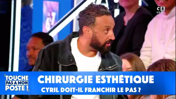 Cyril Hanouna doit-il faire de la chirurgie esthétique ?