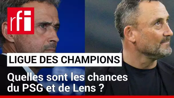 Ligue des champions : quelles sont les chances du PSG et de Lens ? • RFI