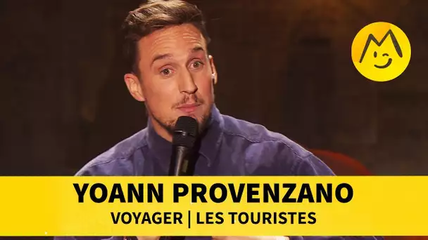 Yoann Provenzano - Voyager | Les touristes