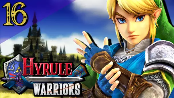 Hyrule Warriors : Les Ténèbres Progressent ! | 16 - Let&#039;s Play