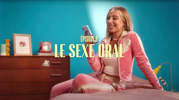 LE S*XE EN VRAI : Le s*xe oral (épisode 2)