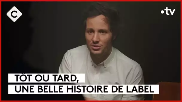 Tôt ou tard, une belle histoire - L’Oeil de Pierre - C à Vous - 07/02/2024