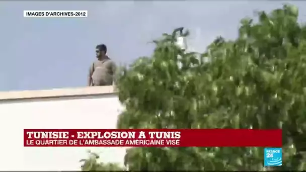 Tunisie : Explosion dans le quartier de l'ambassade des États-Unis à Tunis