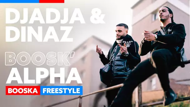 Djadja & Dinaz | Freestyle Boosk'Alpha