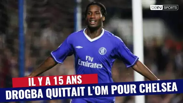 Il y a 15 ans, Drogba quittait l'OM pour Chelsea