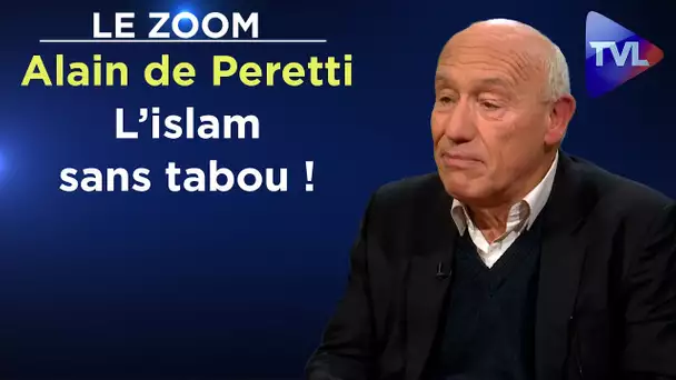 Alain de Peretti lève le voile sur l'islam - Le Zoom - TVL