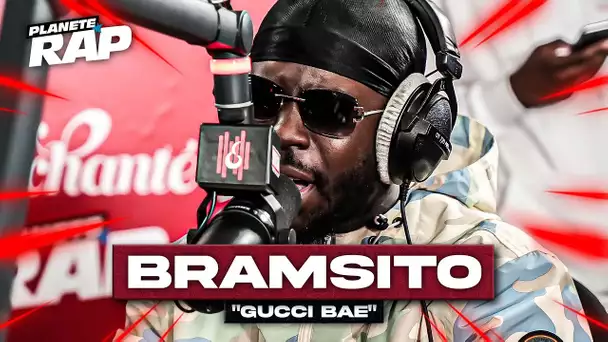 Bramsito - Gucci bae #PlanèteRap