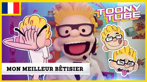 Toony Tube en français 🇫🇷| Mon meilleur bêtisier