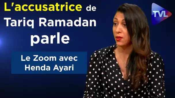 L'accusatrice de Tariq Ramadan parle ! - Le Zoom - Henda Ayari - TVL
