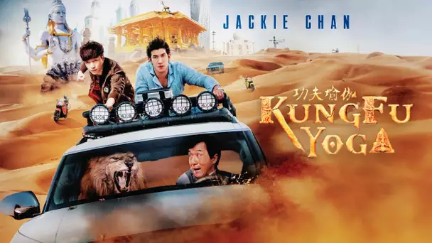 Jackie Chan | Kung Fu Yoga (2017) Film complet en français