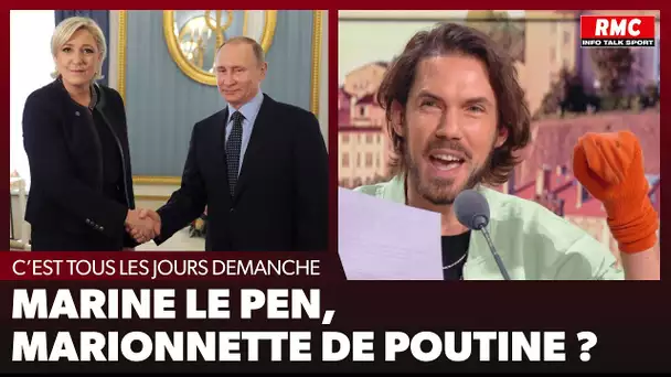 Arnaud Demanche : Marine Le Pen, marionnette de Poutine ?