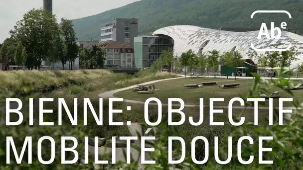 A Bon Entendeur | Bienne: objectif mobilité douce