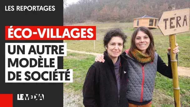 ÉCO-VILLAGES : UN AUTRE MODÈLE PAYSAN