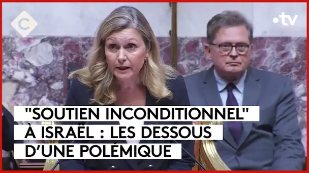 « Soutien inconditionnel » à Israël, les dessous d’une polémique - C à vous - 24/10/2023