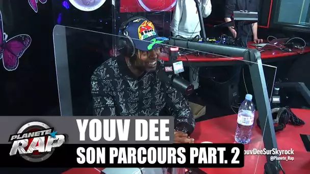 Youv Dee - Son parcours 2ème partie : ses premiers textes, l'ODP, son album... #PlanèteRap