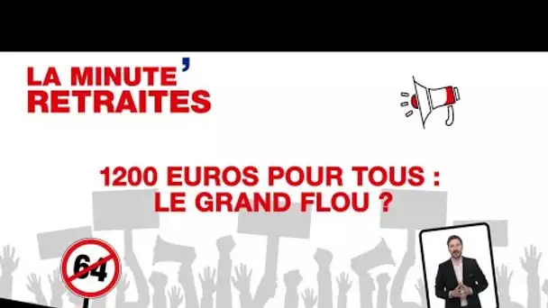 #LaMinuteRetraites: 1200 euros pour tous, le grand flou? • RFI