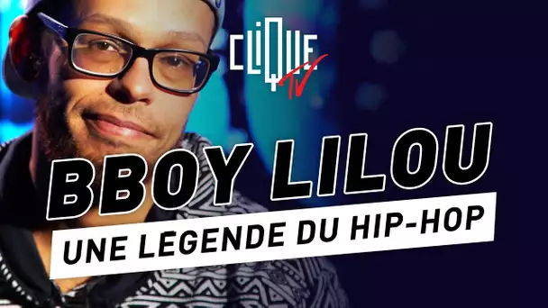 Bboy Lilou : Une légende du Hip-hop - Clique Talk
