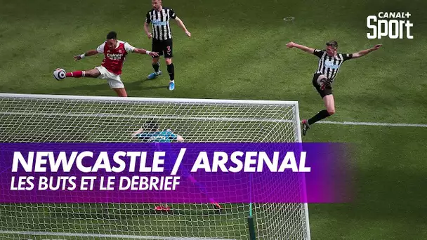 Les buts et le débrief de Newcastle / Arsenal - Premier League - J34
