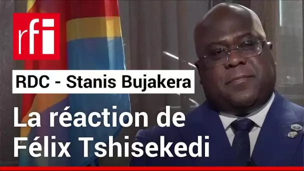 RDC : le président Tshisekedi s'exprime sur la détention du journaliste Stanis Bujakera • RFI