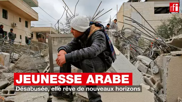 Jeunesse arabe : désabusée,elle rêve à de nouveaux horizons