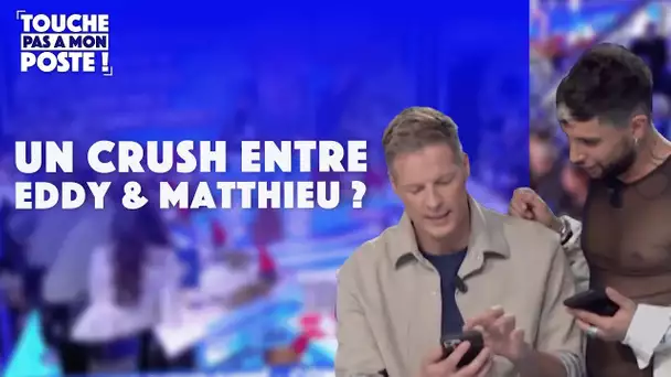 L'indic de la rédac : le crush entre Matthieu Delormeau et Eddy de Secret Story !