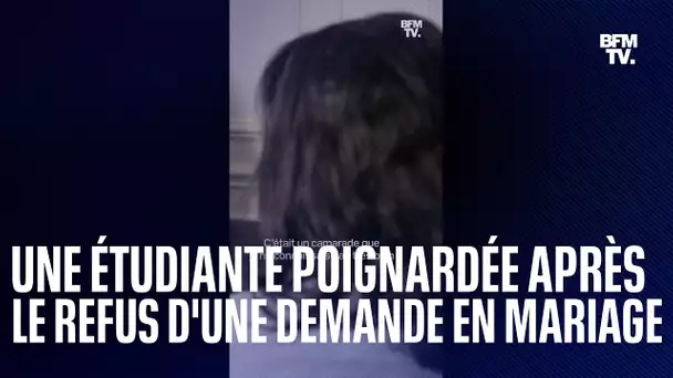 Cette étudiante parisienne a été poignardée sur son campus après avoir refusé une demande en mariage